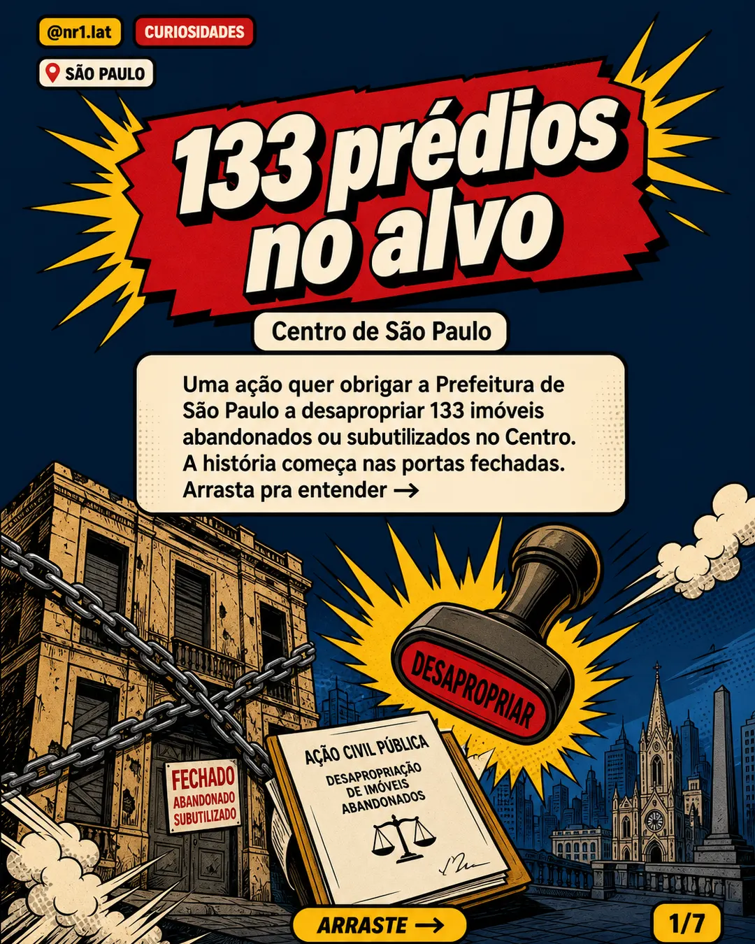 Ação mira 133 imóveis abandonados no Centro de São Paulo — imagem 1 de 7