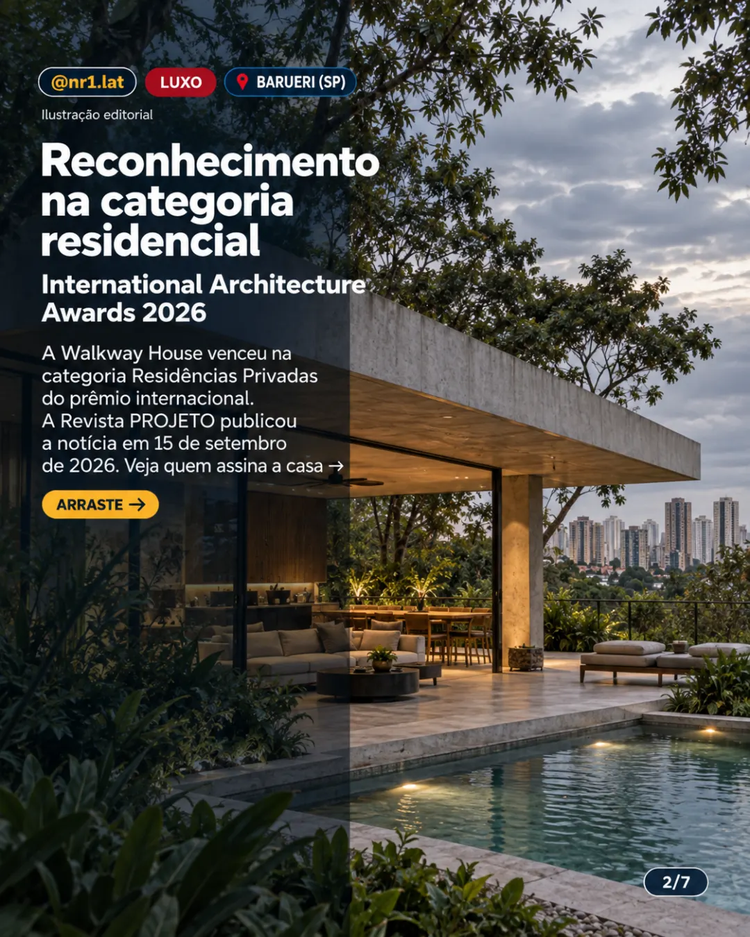 Casa com passarela de 14 metros em Barueri (SP) ganha prêmio mundial — imagem 2 de 7