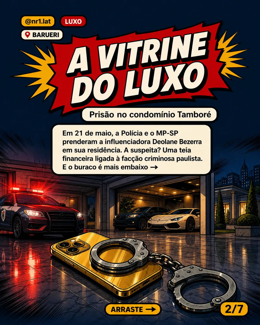 Barueri: Tamboré no mapa da lavagem milionária do PCC — imagem 2 de 7