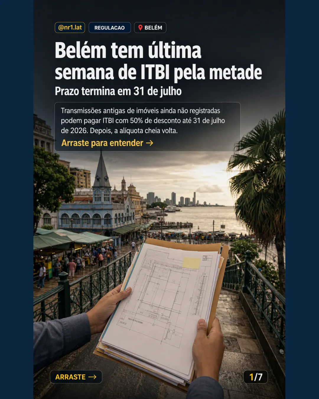 Belém dá última semana de ITBI pela metade para imóveis — imagem 1 de 7