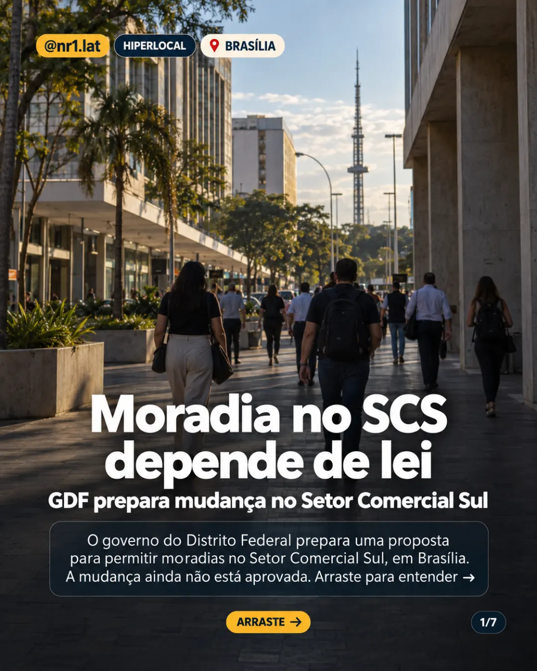 Brasília prepara moradias no Setor Comercial Sul; lei é necessária — imagem 1 de 7