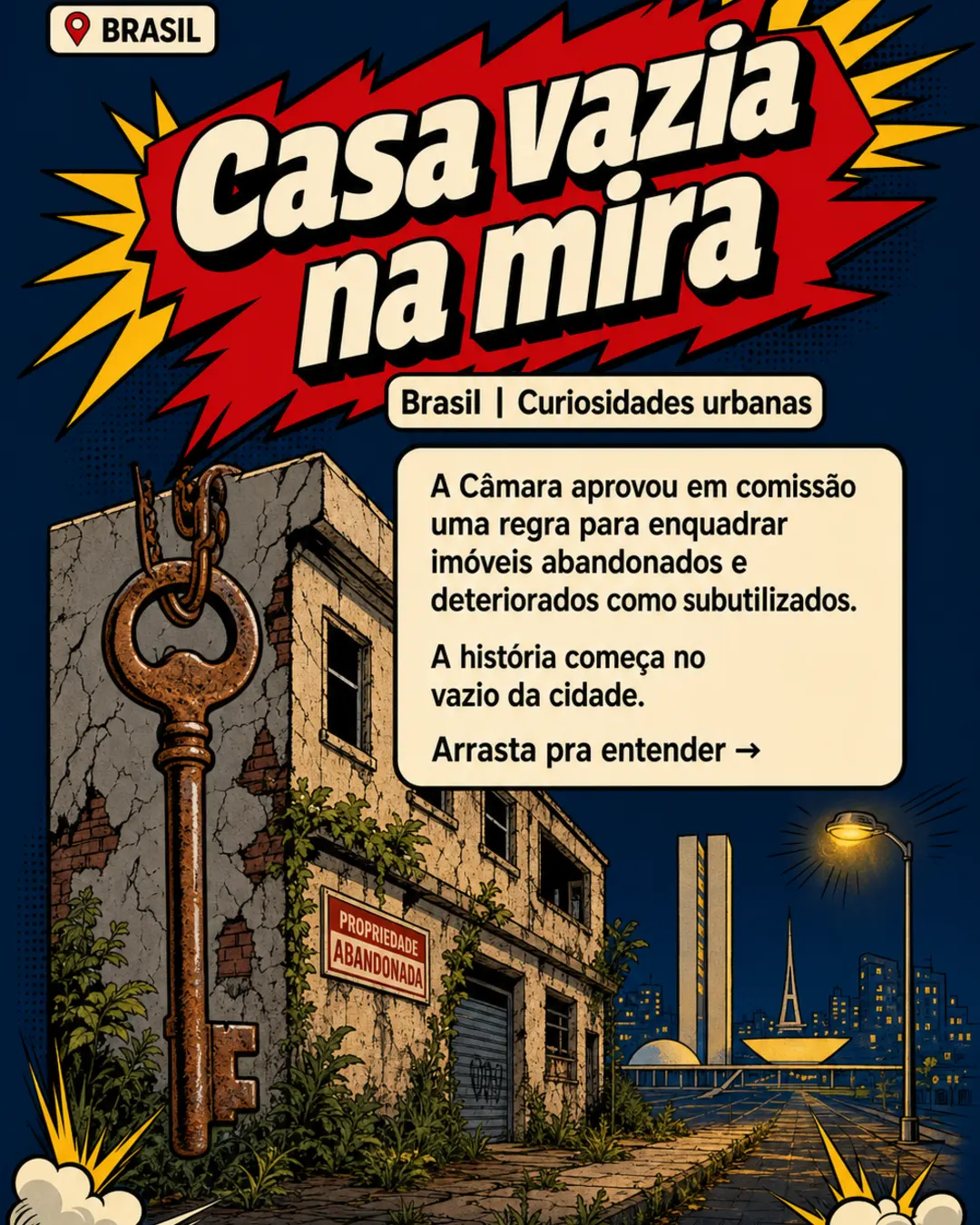 Câmara muda regra para imóveis subutilizados no Brasil — imagem 1 de 7