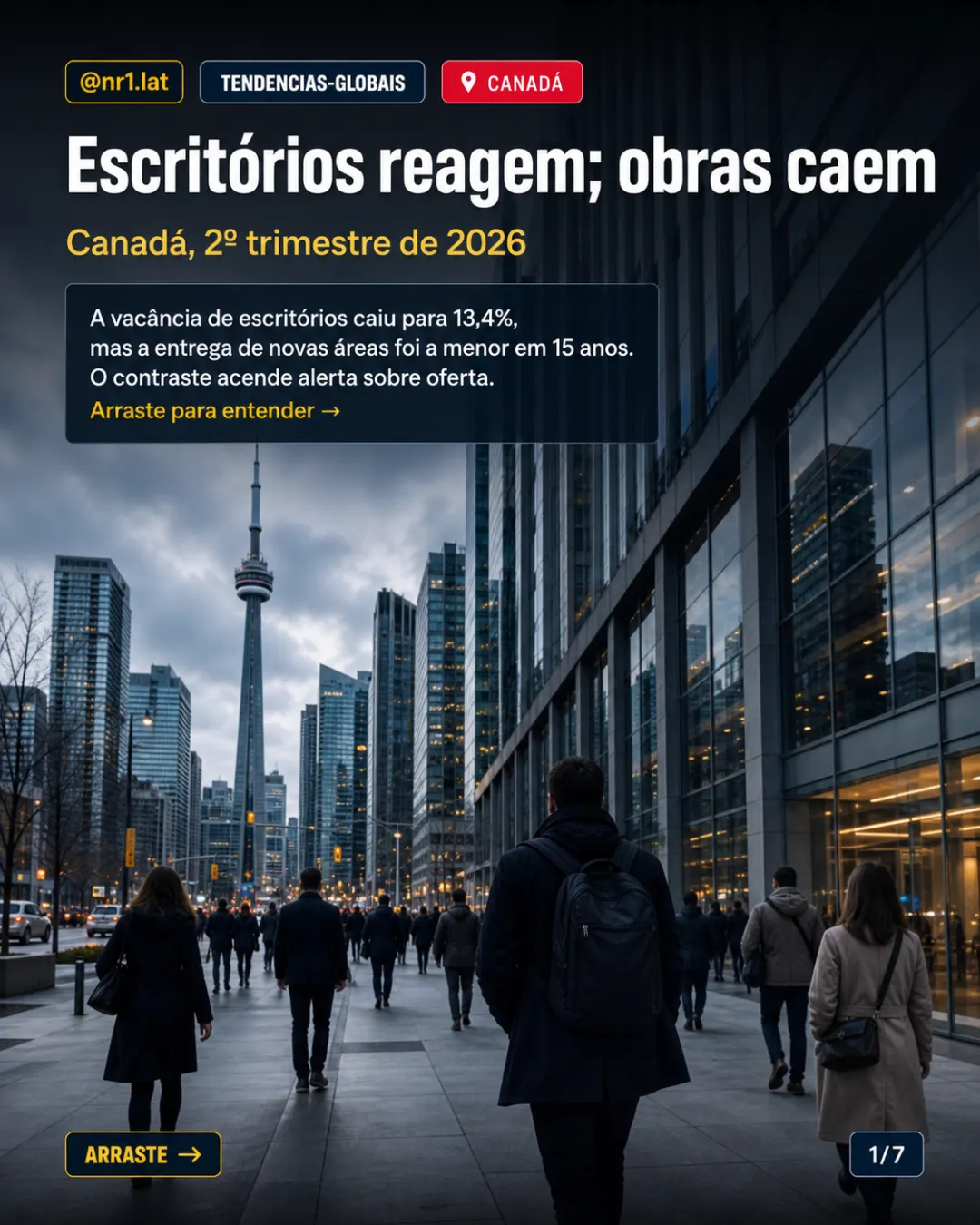 Canadá vê escritórios reagirem, mas obras caem ao piso em 15 anos — imagem 1 de 7
