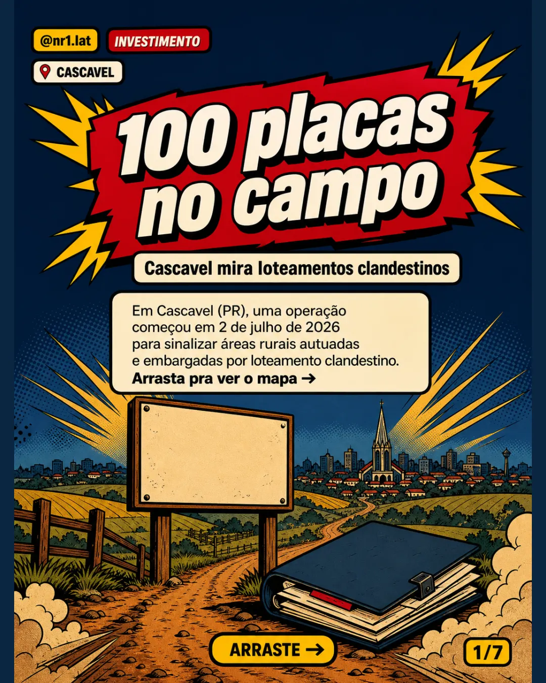 Cascavel mira loteamentos clandestinos com 100 placas — imagem 1 de 7