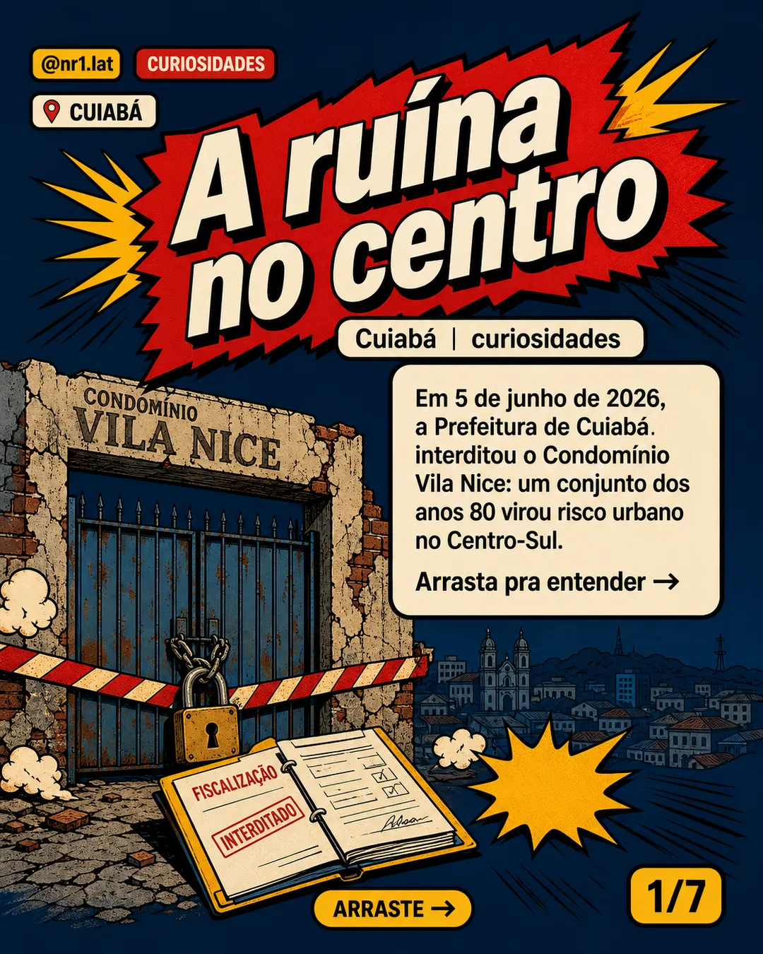 Condomínio dos anos 80 vira ruína e é interditado em Cuiabá — imagem 1 de 7