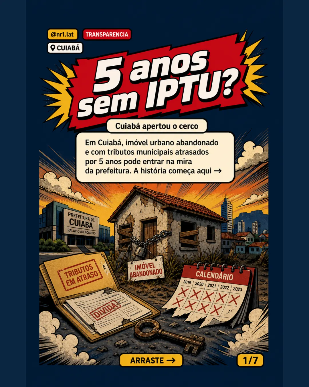 Cuiabá cria rito para tomar imóvel abandonado após 5 anos de IPTU — imagem 1 de 7