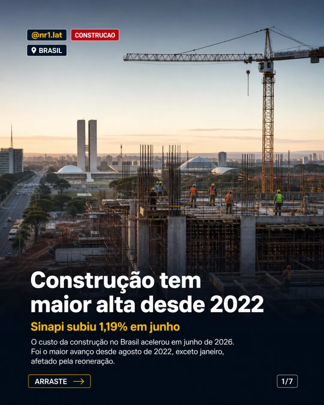 Custo da construção no Brasil tem maior alta desde 2022 — imagem 1 de 7