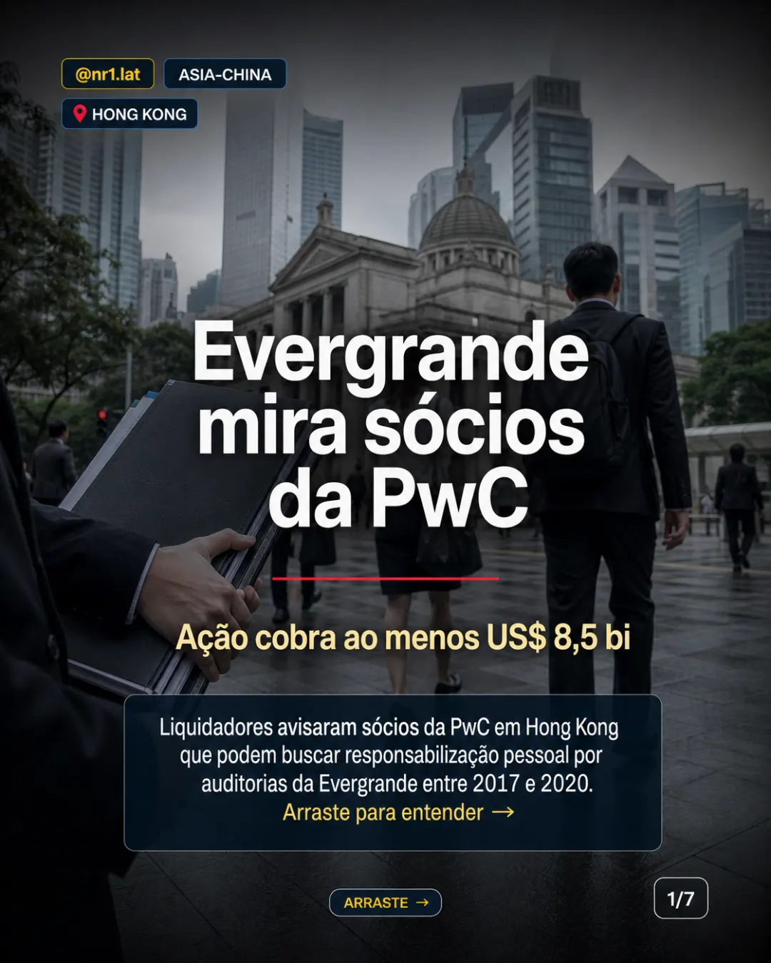 Evergrande mira sócios da PwC em Hong Kong por US$ 8,4 bi — imagem 1 de 7