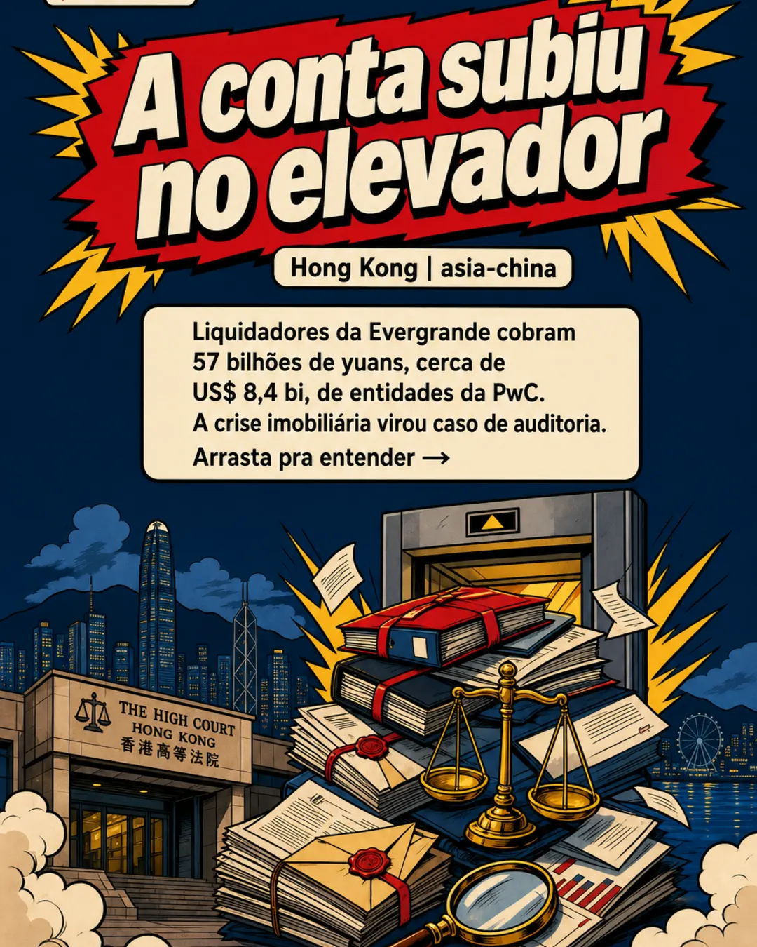 Evergrande leva risco bilionário à PwC em Hong Kong — imagem 1 de 7