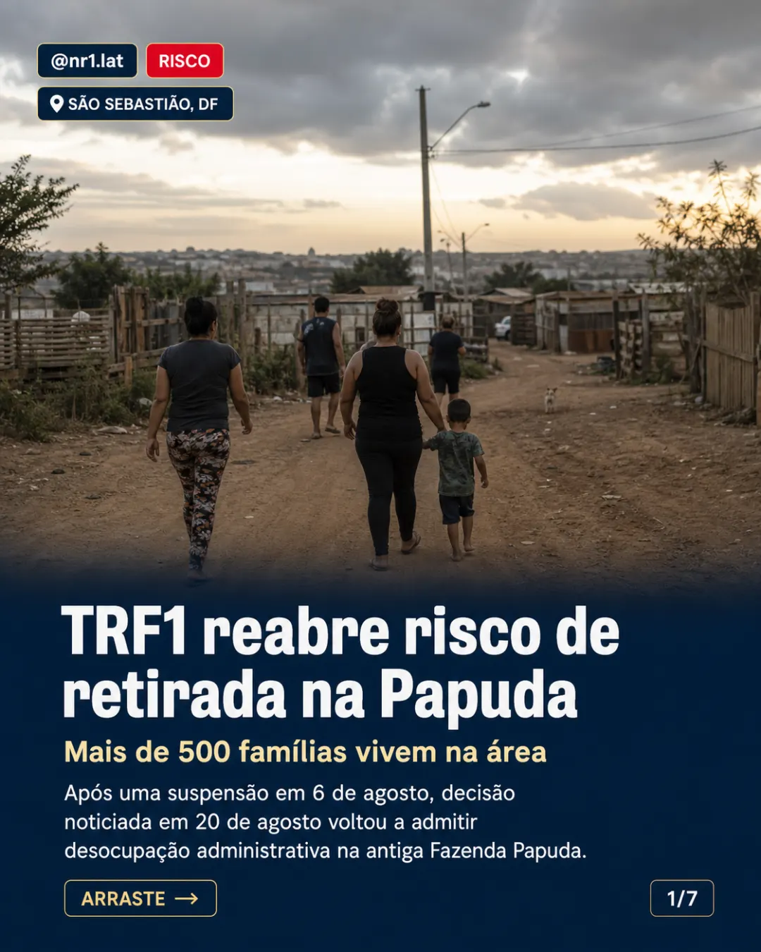 Fazenda Papuda: Justiça revê retirada em São Sebastião, DF — imagem 1 de 7