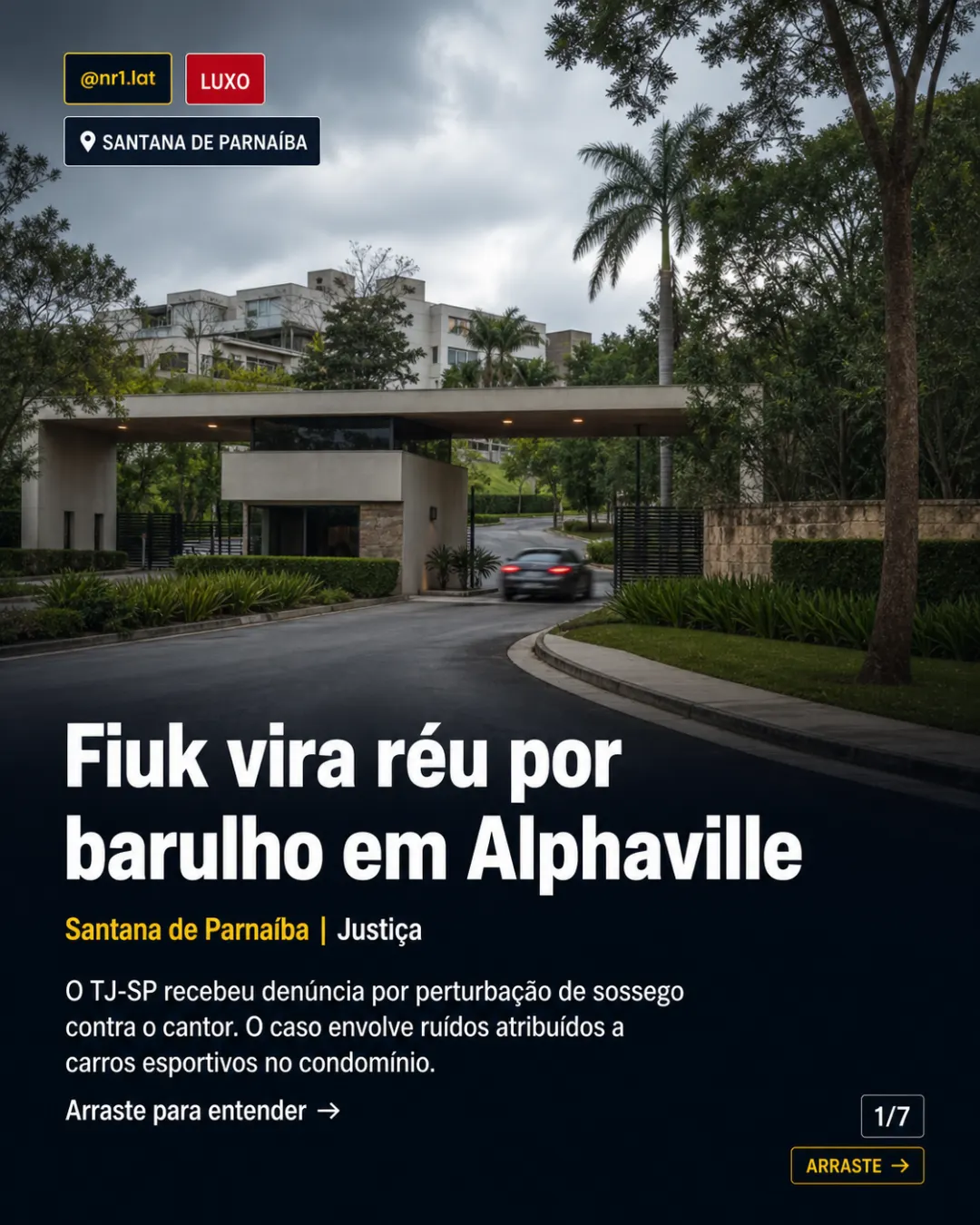 Fiuk vira réu em caso de barulho ligado a Alphaville — imagem 1 de 7