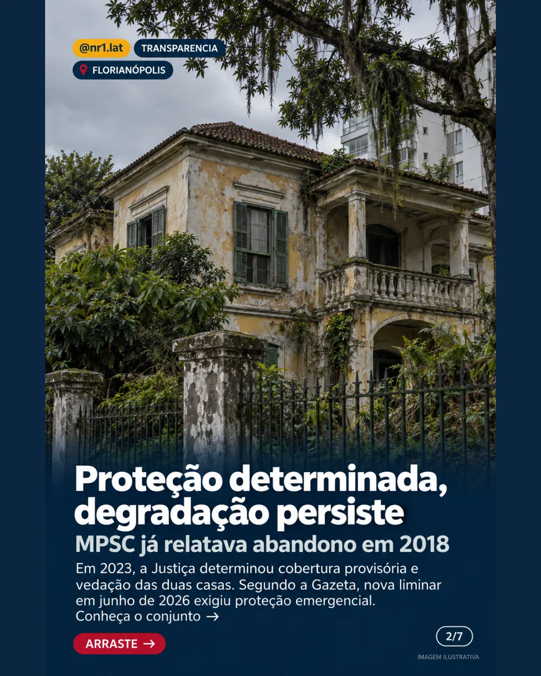 Florianópolis: casarão abandonado em imóvel de R$ 107,5 milhões — imagem 2 de 7