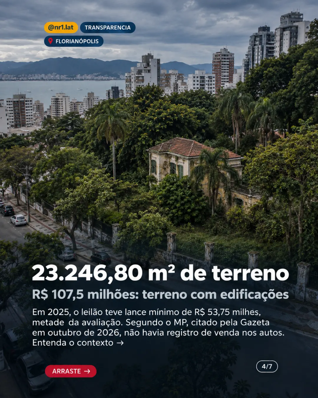 Florianópolis: casarão abandonado em imóvel de R$ 107,5 milhões — imagem 4 de 7