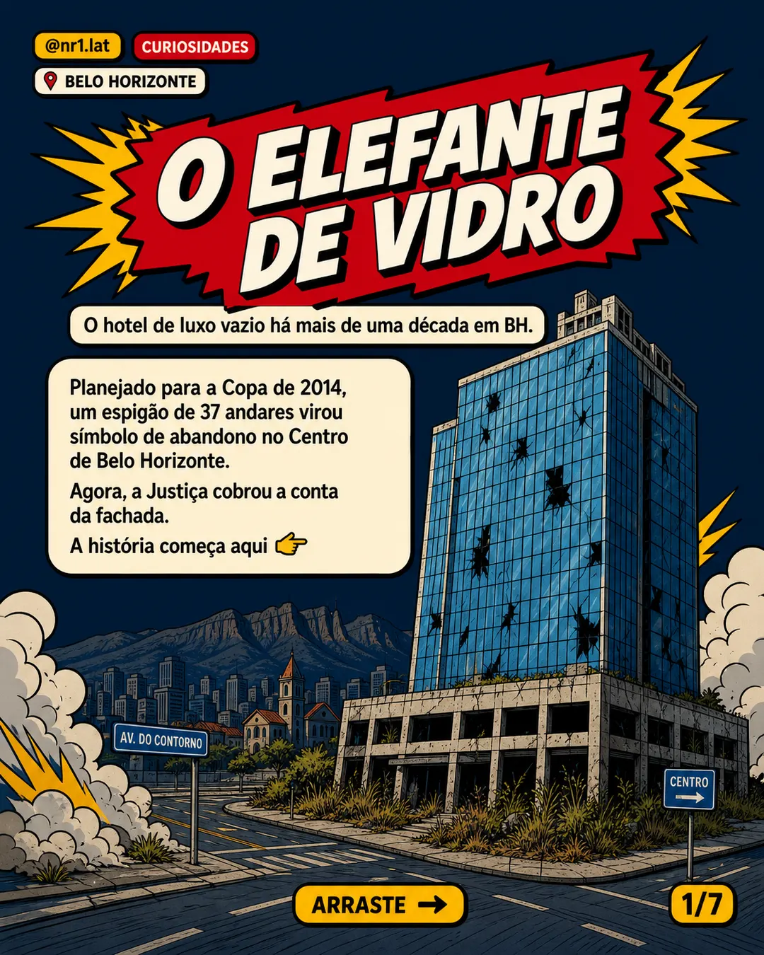 Justiça condena obra de hotel vazio em Belo Horizonte — imagem 1 de 7