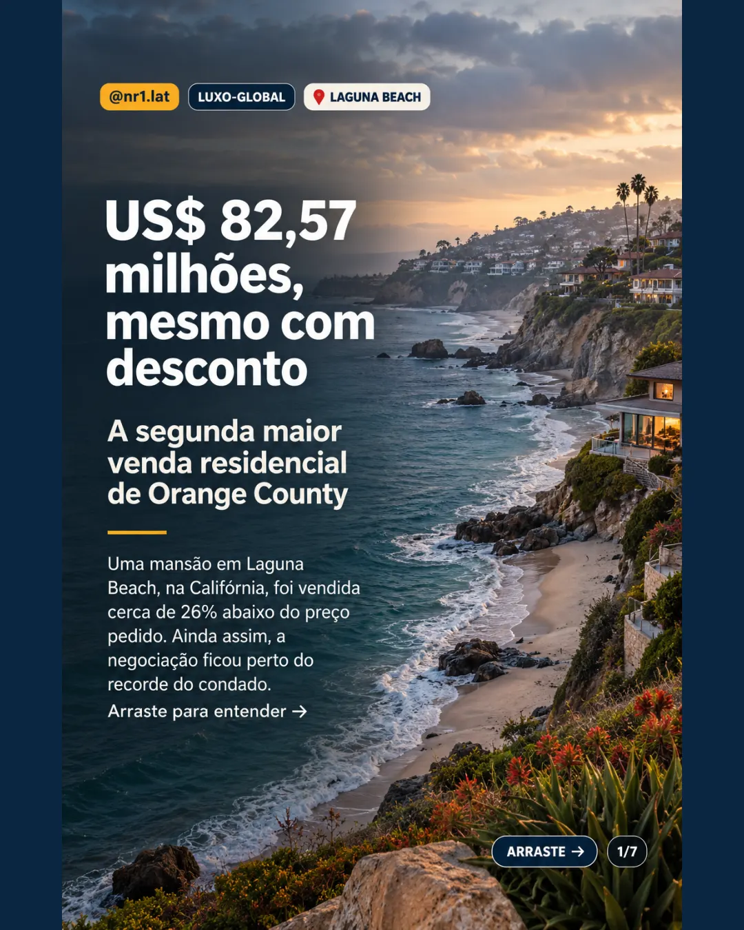 Mansão em Laguna Beach é vendida por US$ 82,57 milhões após desconto — imagem 1 de 7