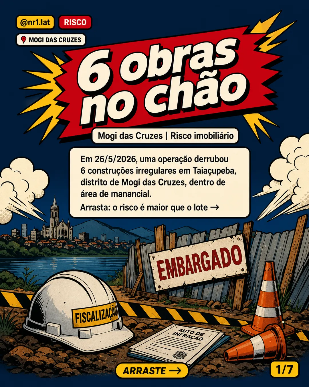 Mogi derruba 6 imóveis irregulares em área de manancial — imagem 1 de 7