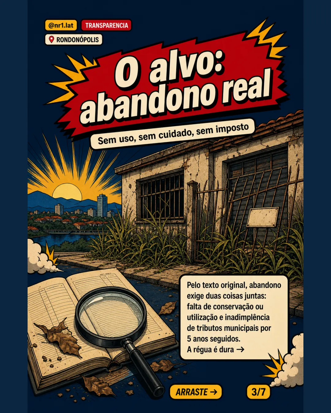 Rondonópolis trava regra para tomar imóvel abandonado com IPTU — imagem 3 de 7