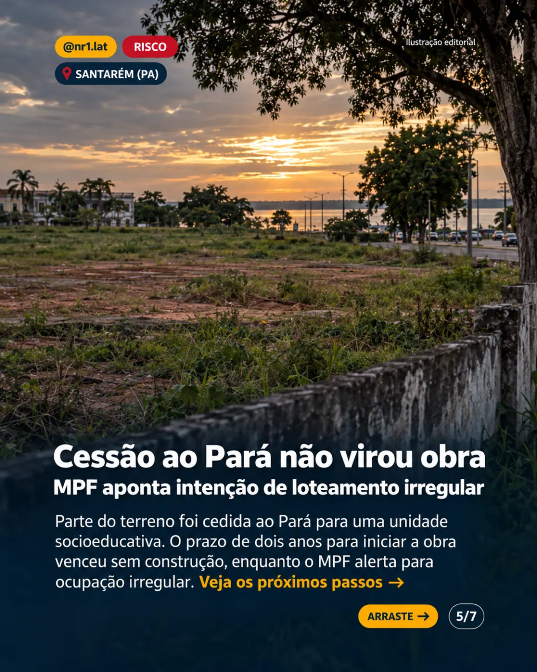 Santarém (PA): MPF pede multa de R$ 5 mil por dia à União por terreno — imagem 5 de 7