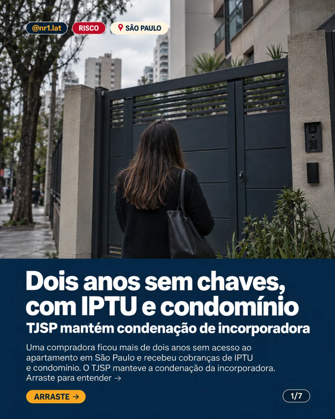 São Paulo: compradora fica sem chaves e é cobrada por IPTU — imagem 1 de 7