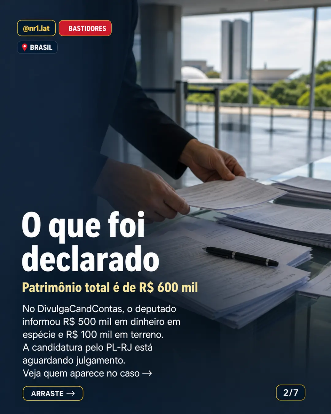 Brasil: Sóstenes declara R$ 500 mil em espécie ao TSE — imagem 2 de 7