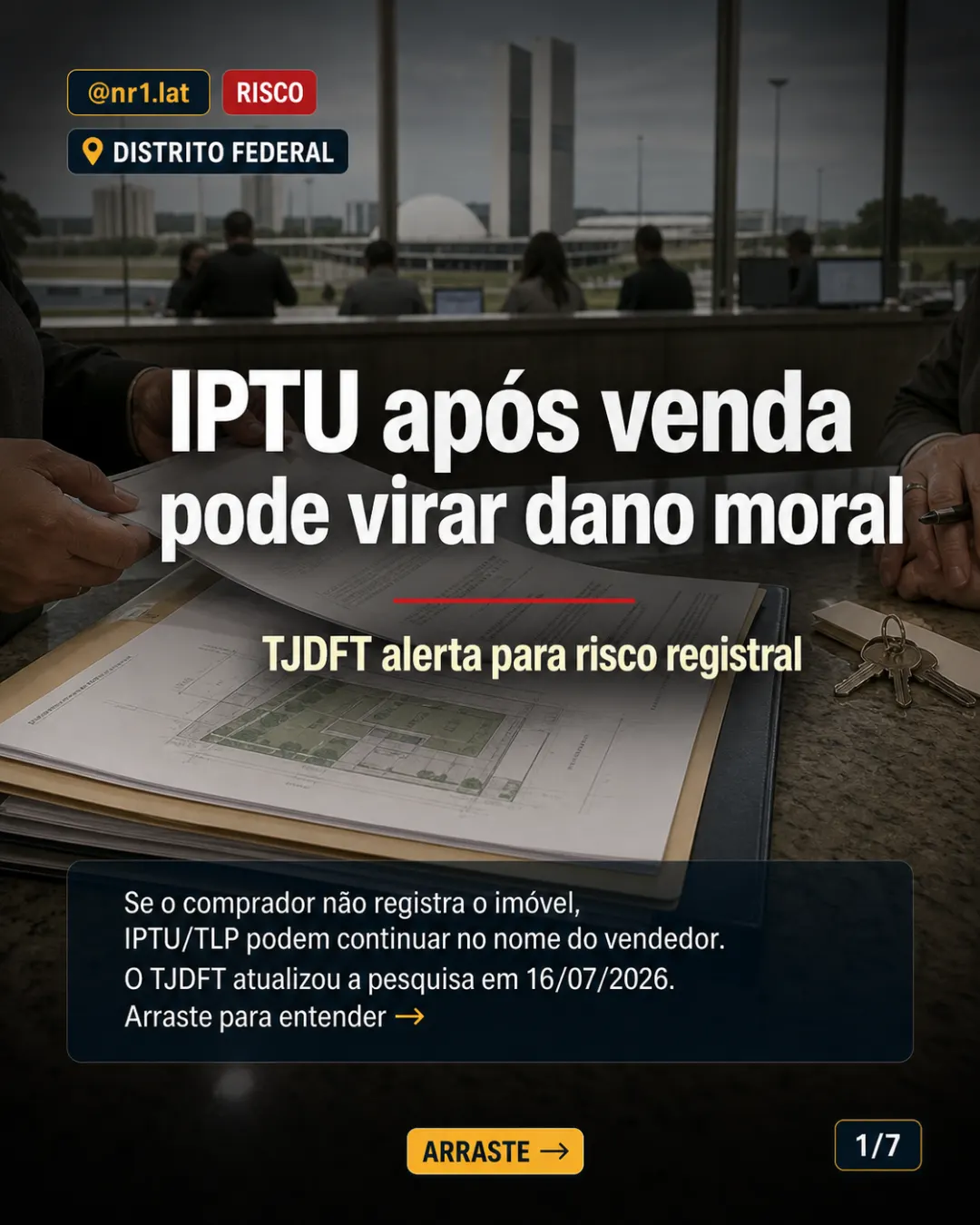 TJDFT: falta de registro de imóvel no Distrito Federal pode gerar dano moral por IPTU — imagem 1 de 7